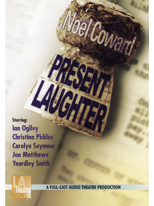 Title details for Present Laughter by Noel Coward - Available